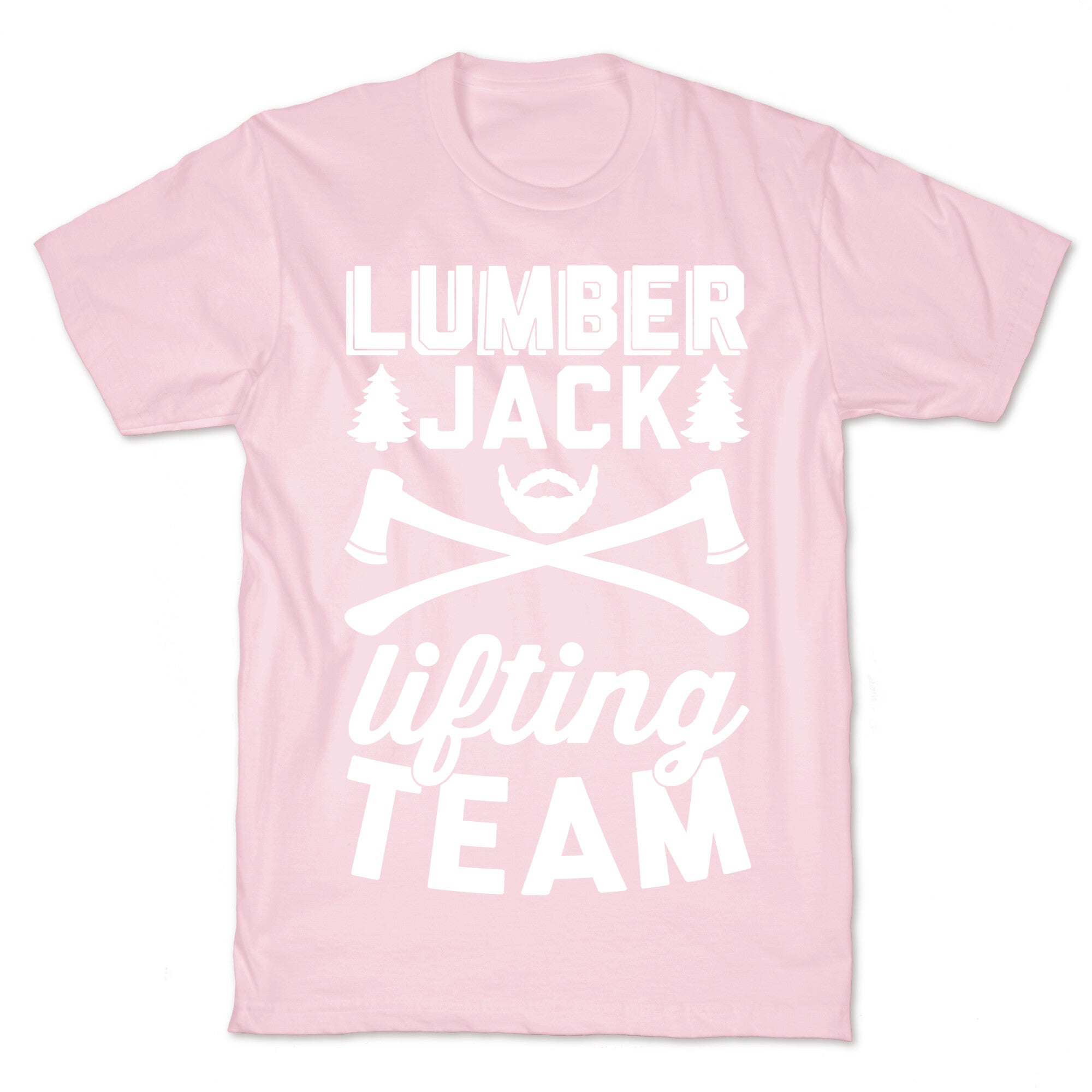Lumberjack Lifting Team T-Shirt